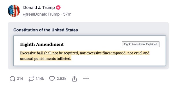 Trump posts 8th Amendment.