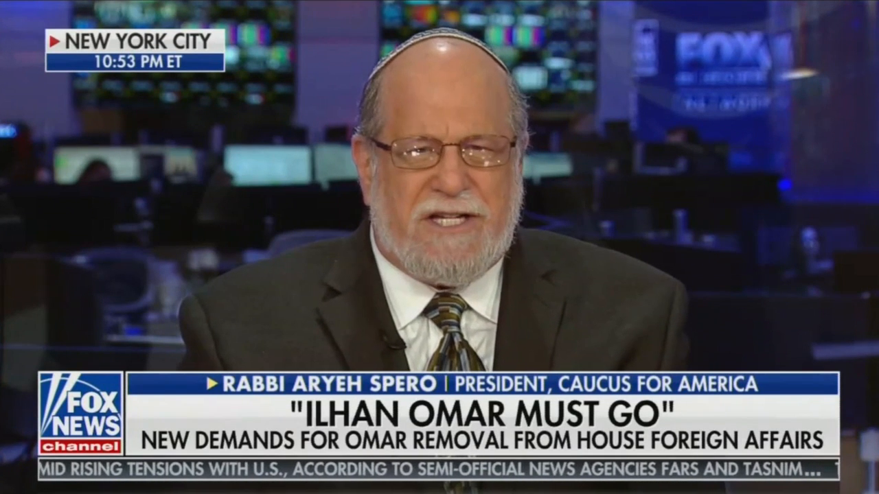 Rabbi Aryeh Spero On Ingraham Angle Rep Omar Is Anti Jewish Anti American Cnsnews